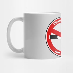 Thank you for not smoking Mug